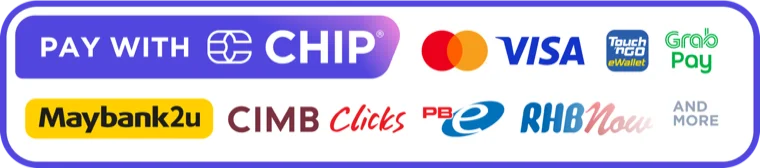 Pay with CHIP: Mastercard, Visa, Touch n Go eWallet, GrabPay, Maybank2u, CIMB Clicks, PBe, RHB Now and more
